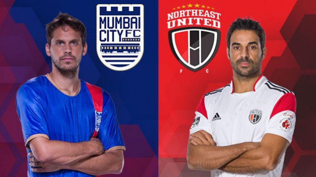 Mumbai City FC vs NorthEast United FC Mumbai City FC vs NorthEast United FC