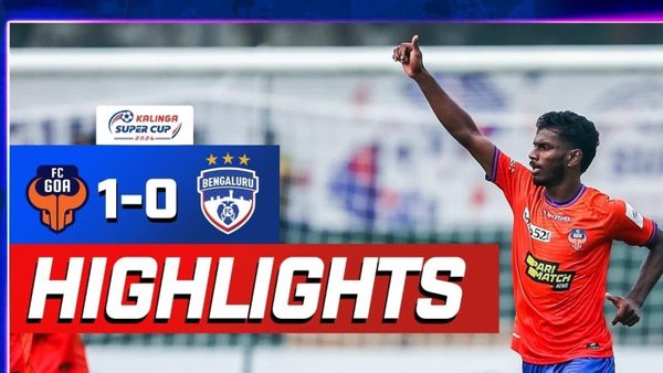 match-highlights-kalinga-super-cup-2024-round-2-fc-goa-1-0-bengaluru-fc.Click to read full article.